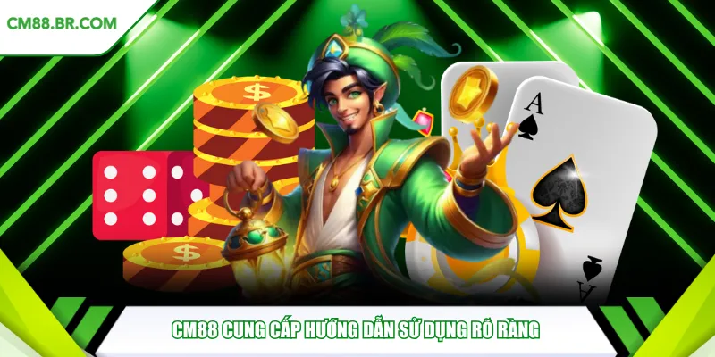 CM88 cung cấp hướng dẫn sử dụng rõ ràng