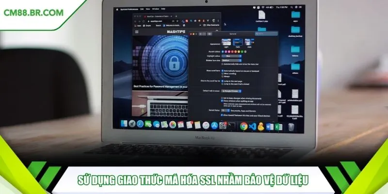 Sử dụng giao thức mã hóa SSL nhằm bảo vệ dữ liệu