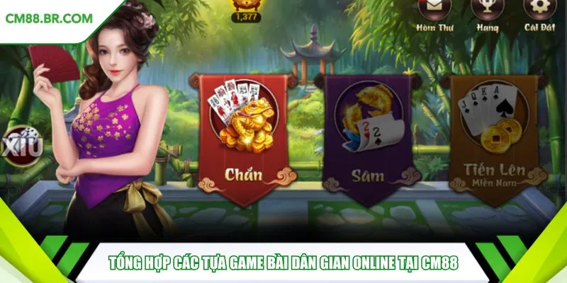 Tổng hợp các tựa game bài dân gian online tại CM88